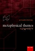 Metaphysical Themes 1274-1671