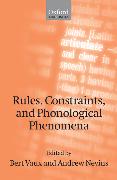 Rules, Constraints, and Phonological Phenomena