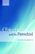 Objectivity and the Parochial