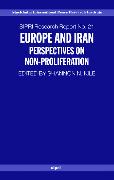 Europe and Iran: Perspectives on Non-Proliferation