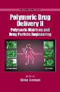 Polymeric Drug Delivery: Volume II: Particulate Drug Carriers