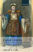 Zadok's Heirs: The Role and Development of the High Priesthood in Ancient Israel