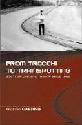 From Trocchi to Trainspotting