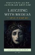 Laughing with Medusa