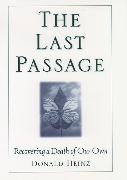 The Last Passage: Recovering a Death of Your Own
