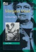 Margaret Mead: Coming of Age in America