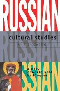 Russian Cultural Studies: An Introduction