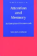 Attention and Memory: An Integrated Framework