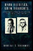 Dark Feelings, Grim Thoughts: Experience and Reflection in Camus and Sartre