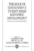 The Role of Government in East Asian Economic Development