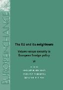 The Eu and Its Neighbours: Values Versus Security in European Foreign Policy