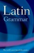 A Latin Grammar