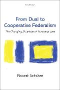 From Dual to Cooperative Federalism: The Changing Structure of European Law