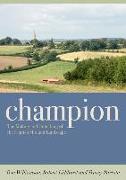 Champion: The Making and Unmaking of the English Midland Landscape