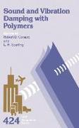 Sound and Vibration Damping with Polymers