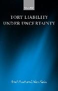 Tort Liability Under Uncertainty