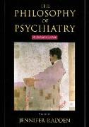 The Philosophy of Psychiatry: A Companion