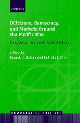 Citizens, Democracy, and Markets Around the Pacific Rim