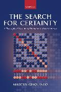 The Search for Certainty: A Philosophical Account of Foundations of Mathematics