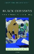 Black Odysseys: The Homeric Odyssey in the African Diaspora Since 1939