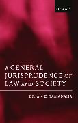 A General Jurisprudence of Law and Society
