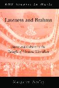 Lateness and Brahms