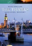 The Thames: A Cultural History