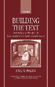 Building the Text: Architecture as Metaphor in Late Medieval and Early Modern France