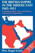 The British Empire in the Middle East 1945-1951