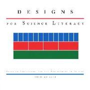 Designs for Science Literacy