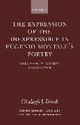 The Expression of the Inexpressible in Eugenio Montale's Poetry: Metaphor, Negation, and Silence