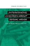 Interviewing Children about Sexual Abuse