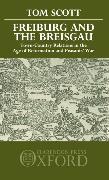 Freiburg and the Breisgau: Town--Country Relations in the Age of Reformation and Peasants' War