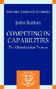 Competing in Capabilities: The Globalization Process