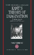 Kant's Theory of Imagination: Bridging Gaps in Judgement and Experience