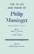 The Plays and Poems of Philip Massinger, Volume I