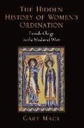 The Hidden History of Women's Ordination