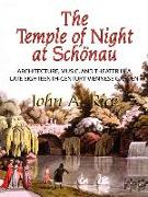 The Temple of Night at Schnau: Architecture, Music, and