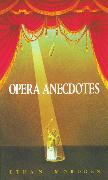 Opera Anecdotes