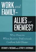 Work and Family: Allies of Enemies?