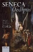 Seneca: Oedipus: Edited with Introduction, Translation, and Commentary