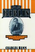 Irving Berlin: Songs from the Melting Pot: The Formative Years, 1907-1914