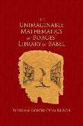 The Unimaginable Mathematics of Borges' Library of Babel