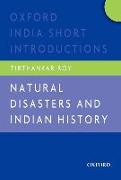 Natural Disasters and Indian History