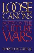 Loose Canons: Notes on the Culture Wars