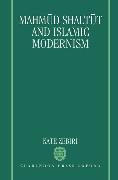 Mahm&#363,d Shalt&#363,t and Islamic Modernism