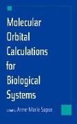 Molecular Orbital Calculations for Biological Systems