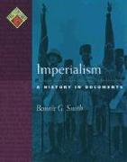 Imperialism: A History in Documents