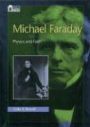 Michael Faraday: Physics and Faith