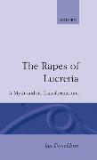 Rapes of Lucretia: A Myth and Its Transformations